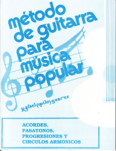 Método de guitarra para música Popular Acordes, Pasatonos, Progresiones y Circulos Armonicos