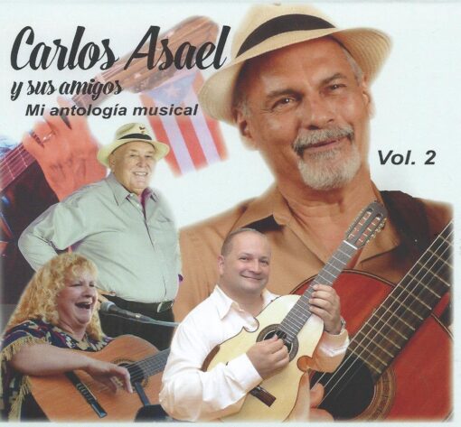 Mi Antología Musical - Carlos Asael y Sus Amigos Vol. 2