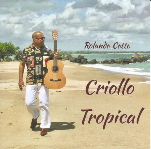 Rolando_Cotto-Criollo_tropical