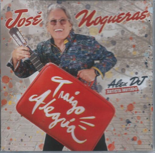 Traigo Alegría - José Nogueras